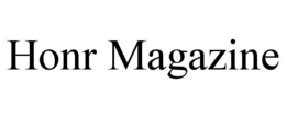 HONR MAGAZINE trademark