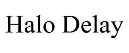 HALO DELAY trademark