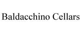 BALDACCHINO CELLARS trademark