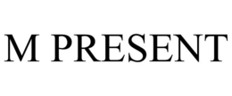 M PRESENT trademark