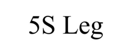 5S LEG trademark