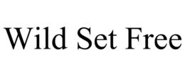 WILD SET FREE trademark