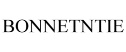 BONNETNTIE trademark