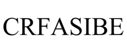 CRFASIBE trademark