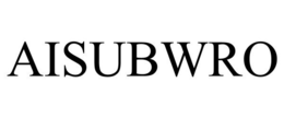AISUBWRO trademark