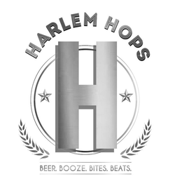 HARLEM HOPS H BEER. BOOZE. BITES. BEATS. trademark