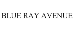 BLUE RAY AVENUE trademark