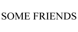 SOME FRIENDS trademark