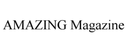 AMAZING MAGAZINE trademark