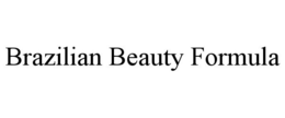 BRAZILIAN BEAUTY FORMULA trademark