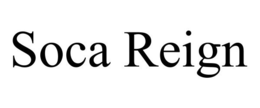 SOCA REIGN trademark