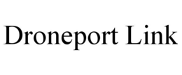 DRONEPORT LINK trademark
