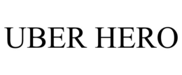 UBER HERO trademark