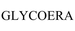 GLYCOERA trademark