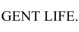 GENT LIFE. trademark