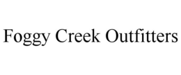 FOGGY CREEK OUTFITTERS trademark