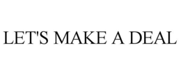 LET'S MAKE A DEAL trademark