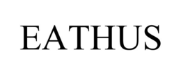 EATHUS trademark