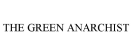 THE GREEN ANARCHIST trademark