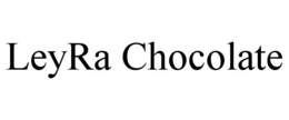LEYRA CHOCOLATE trademark