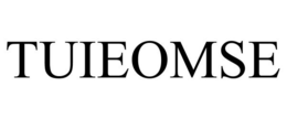 TUIEOMSE trademark