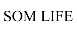 SOM LIFE trademark