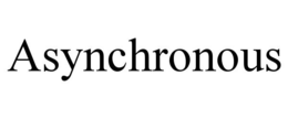 ASYNCHRONOUS trademark