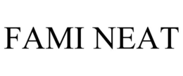 FAMI NEAT trademark