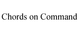 CHORDS ON COMMAND trademark