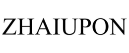 ZHAIUPON trademark