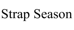 STRAP SEASON trademark