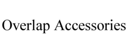 OVERLAP ACCESSORIES trademark