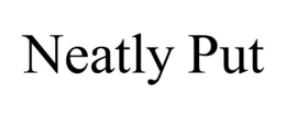 NEATLY PUT trademark
