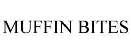 MUFFIN BITES trademark