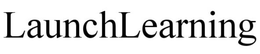 LAUNCHLEARNING trademark