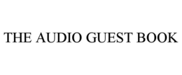 THE AUDIO GUEST BOOK trademark