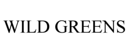 WILD GREENS trademark