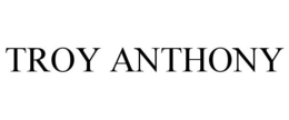 TROY ANTHONY trademark
