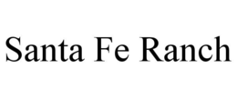 SANTA FE RANCH trademark