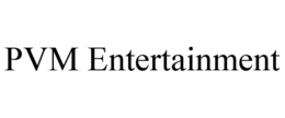 PVM ENTERTAINMENT trademark
