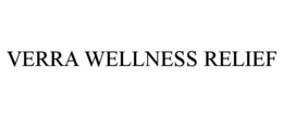 VERRA WELLNESS RELIEF trademark