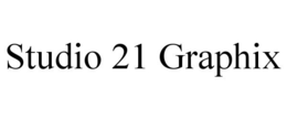 STUDIO 21 GRAPHIX trademark