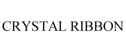 CRYSTAL RIBBON trademark