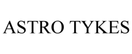 ASTRO TYKES trademark
