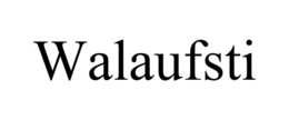 WALAUFSTI trademark