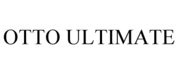 OTTO ULTIMATE trademark