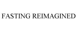 FASTING REIMAGINED trademark