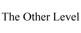 THE OTHER LEVEL trademark
