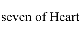 SEVEN OF HEART trademark
