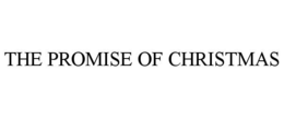 THE PROMISE OF CHRISTMAS trademark